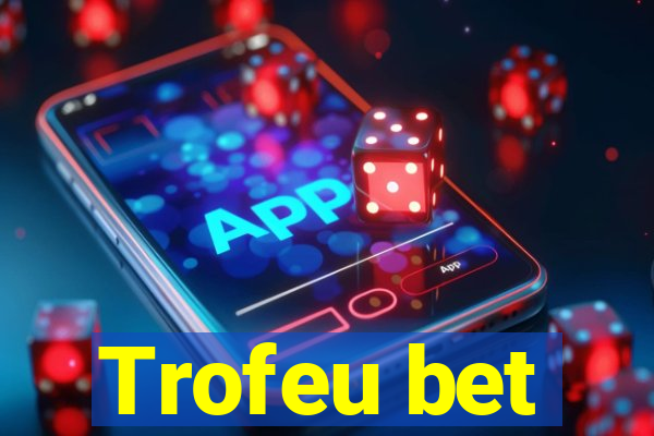 Trofeu bet